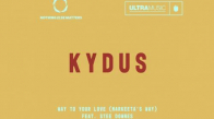 Kydus - Way To Your Love feat. Stee Downes