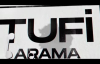 Tufi - Arama