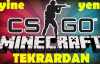 Minecraft CS GO Uzun Bir Aradan Sonra Yine 