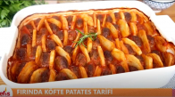 Fırında Köfte Patates Dizme Yemeği Tarifi