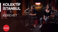 Kolektif İstanbul - Kerevet