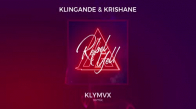 Klingande & Krishane - Rebel Yell (Klymvx Remix) 