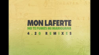 Mon Laferte - No Te Fumes Mi Mariguana  Reggae Remix
