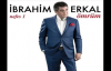 İbrahim Erkal - Sev Beni Sevdim Seni (2017)