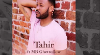 Tahir feat. MB Ghettoflow - Eres Tu (Remix)
