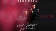 Cenk Eren O Günler (Official Audio)