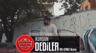 Kurşun - Dediler (Ari Gemci Remix 28 Haziran'da Tüm Digital Platformlarda)