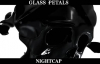 Glass Petals - Nightcap