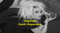 Zeynep - Canlı Heyecanlı