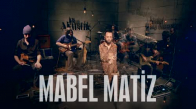 Mabel Matiz - Bir Hadise Var (Akustik)