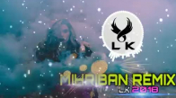 Mihriban 2018 Remix Lokman Karaca Remix 