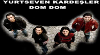 Yurtseven Kardeşler - Kaşların Arasına Dom Dom Kurşunu Değdi̇