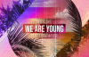 Bricklake Feat. Fanni Mayer - We Are Young