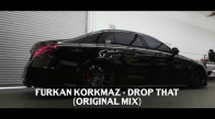 Furkan Korkmaz - Drop That