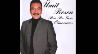 Ümit Besen - Yetmez Ki