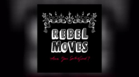 Rebel Moves - Silly Combination