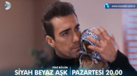 Siyah Beyaz Aşk 19. Bölüm Fragmanı
