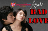 Bad Love 1.Bölüm İzle