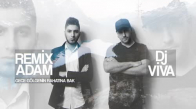 Remix Adam & Dj Viva Gece Gölgenin Rahatına Bak (Club Remix)