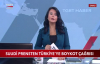 Suudi Prensten Türkiye'ye Boykot Çağrısı 