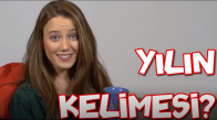 Yılın Kelimesi Nedir