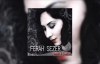 Ferah Sezer - Layık Değilsin