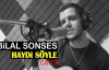 Bilal Sonses - Haydi Söyle (Akustik Cover)