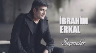 İbrahim Erkal - Canısı