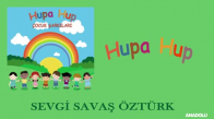  Sevgi & Savaş Öztürk - Hupa Hup  Çocuk Şarkıları