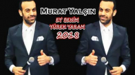 Murat Yalçın  Ey Benim Yürek Yaram 2018 Yeni 