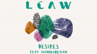  Lcaw Desires Ft. Whomadewho 
