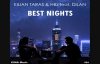 Kilian Taras & Hbz Ft. Dilan - Best Nights