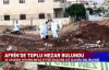 Afrin'de PKK Vahşeti! Toplu Mezar Bulundu- 35 Sivil