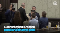 Cumhurbaşkanı Erdoğan Çocuklarla Bir Araya Geldi