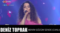 Deniz Toprak - Benim Gözüm Sende