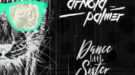 Arnold Palmer - Dance Little Sister Kahikko Remix