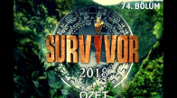 Survivor 2018 - 74. Bölüm Özeti