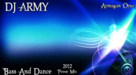 Dj Army - Bass And Dance