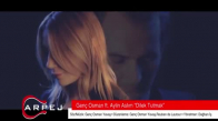 Genç Osman Ft. Aylin Aslım - Dilek Tutmak