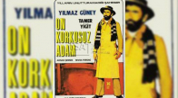 On Korkusuz Adam 1964 Türk Filmi İzle