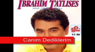 İbrahim Tatlıses - Canım Dediklerim