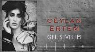 Ceylan Ertem - Gel Sevelim
