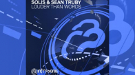 Solis & Sean Truby - Louder Than Words