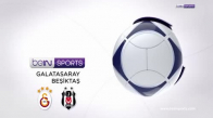 Galatasaray Beşiktaş Derbisinin Özeti