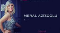Meral Azizoğlu - Hasret