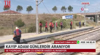 KAYIP ADAM GÜNLERDİR ARANIYOR