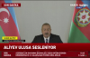 Azerbaycan Cumhurbaşkanı Aliyev Ulusa Seslendi! SON DAKİKA 