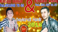 Elcan Umid Efqan Asiq Seytandi Nedi 2018 