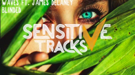 Wawes - Blinded (feat. James Delaney)