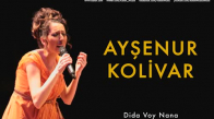 Ayşenur Kolivar - Dido Voy Nana